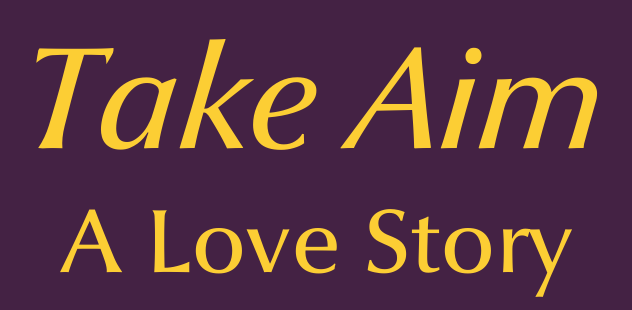 Take Aim: A Love Story, Issue #1